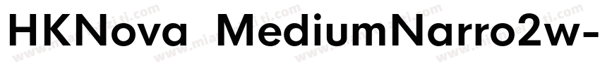 HKNova  MediumNarro2w字体转换